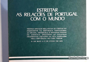 Estreitar as relações de Portugal com o Mundo