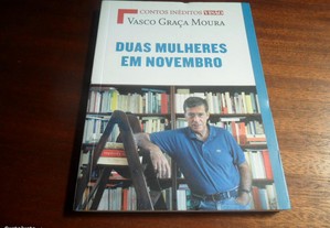 "Duas Mulheres em Novembro" de Vasco Graça Moura