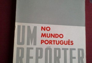 Glauco Carneiro-Um Repórter no Mundo Português-1971