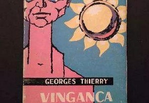 Georges Thierry - Vingança e perdão