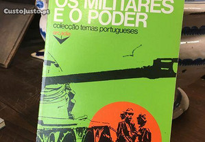 Os Militares e o Poder - Eduardo Lourenço