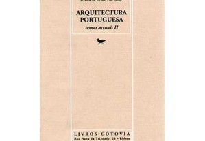 Arquitectura Portuguesa - temas actuais II