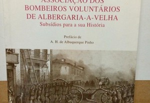 Livro " Subsídios para a História da Associação dos Bombeiros Voluntários de Albergaria a Velha