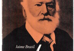 Jaime Brasil. Vida Inquieta de Victor Hugo