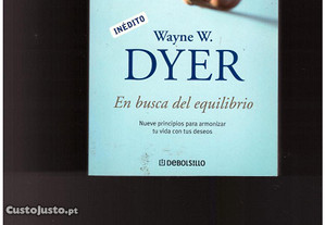 En Busca del Equilibrio , Wayne W. Dyer