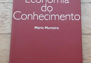 O Que é Economia do Conhecimento, de Mário Murteira
