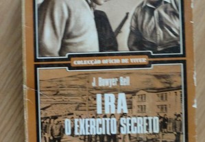 História da Irlanda IRA o Exercito Secreto