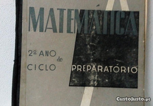 Livro de Matemática do 2º Ano do Ciclo Preparatório de A.Oleiro dos Santos Heitor -1954