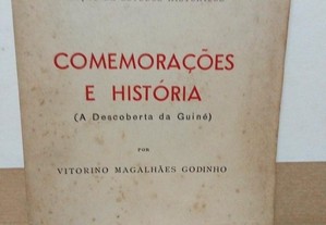Livro " Comemorações e História " ( A descoberta da Guiné ) de Vitorino Magalhães Godinho