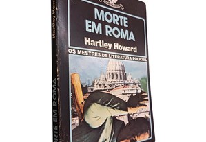 Morte em Roma - Hartley Howard