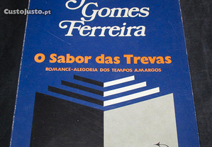 Livro O sabor das Trevas José Gomes Ferreira 1ª ed
