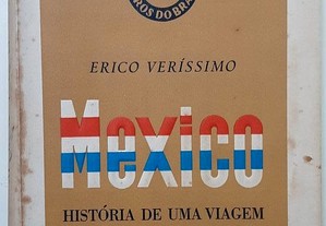 México - História de uma Viagem - Erico Veríssimo