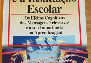 A Televisão e a Instituição Escolar, Manuel Freixo