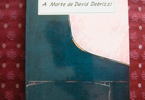 A Morte de David Debrizzi. Paul Micou