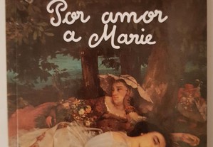 Por Amor a Marie - Regine Deforges