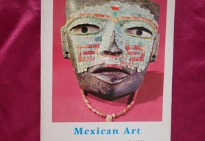 Mexican Art. II Teotihucan Tajin/Mont Alban
