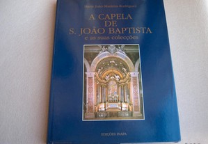 A Capela de S. João Baptista -