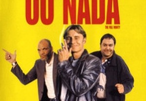 Ou Tudo Ou Nada (1997) Robert Carlyle IMDB: 7.2