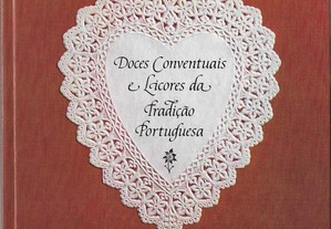 Doces Conventuais e Licores da Tradição Portuguesa