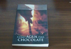 Como Água para Chocolate de Laura Esquível