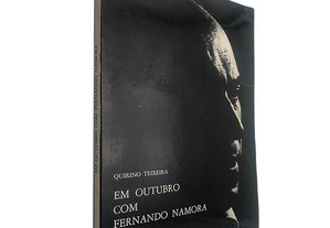 Em Outubro com Fernando Namora - Quirino Teixeira