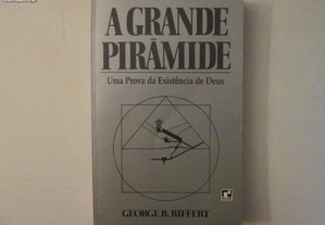 A grande Pirâmide- George R. Riffert