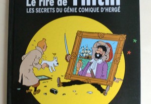 O riso de Tintin - Os segredos do génio cómico de Hergé.