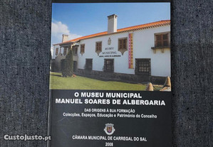 O Museu Municipal Manuel Soares de Albergaria-2008