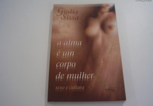 Livro "A alma é um corpo de mulher" de Giulia Sissa / Esgotado / Portes Grátis