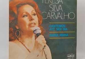 VINIL Teresa Silva carvalho // Cantemos Até Ser Dia Single 1979