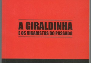 Artur Varatojo - A Giraldinha e os Vigaristas do Passado (2003)