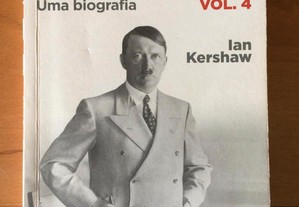 Hitler Uma biografia Vol. 4