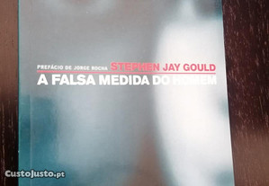 A falsa medida do Homem // Stephen Jay Gould