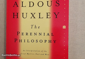Aldous Huxley - The Perennial Philosophy