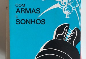 Com armas e sonhos, Carlos Frias de Carvalho
