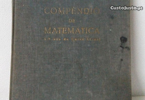 Compêndio de Matemática 1º Ano do Curso Liceal -1952 de Alvaro Sequeira Ribeiro