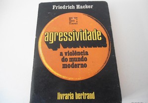 Agressividade por Friedrich Hacker (1973)