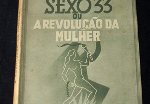 Livro Sexo 33 ou A Revolução da Mulher Augusto de Castro