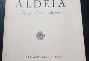 Aldeia Terra, Gente e Bichos - Aquilino Ribeiro