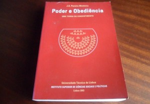 "Poder e Obediência" - Uma Teoria do Consentimento de J. A. Pereira Monteiro - 1ª Edição de 2003