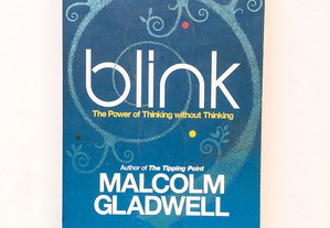 Blink, the Power of Thinking Without Thinking