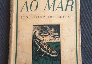 José Loureiro Botas - Frente ao Mar. Contos e Novelas