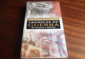 "Crónicas de Guerra - Da Crimeia a Dachau" de José Rodrigues dos Santos - 3ª Edição de 2001