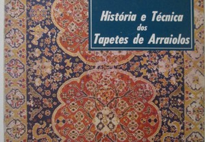 História e técnica dos Tapetes de Arraiolos
