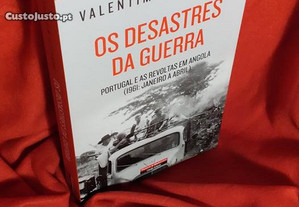 Os Desastres da Guerra - Portugal e as revoltas em Angola, de Valentim Alexandre. Novo.