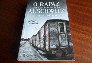 "O Rapaz que Seguiu o Pai para Auschwitz" de Jeremy Dronfield - 1ª Edição de 2018
