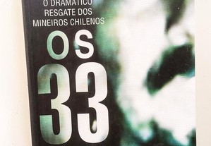 Os 33, O Dramático Resgate dos Mineiros Chilenos