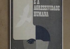 "A Ideia de Paz e a Agressividade Humana"