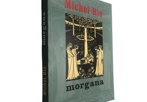 Morgana - Michel Rio