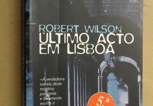 "Último Acto em Lisboa" de Robert Wilson